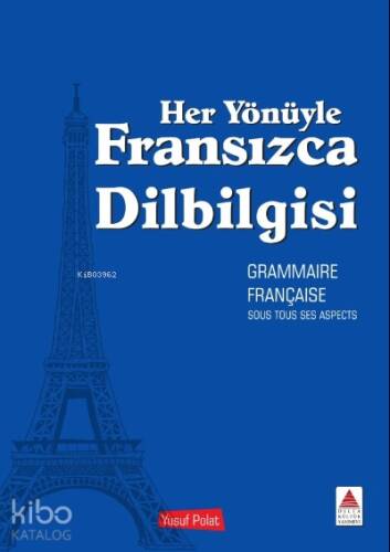 Her Yönüyle Fransızca Dilbilgisi - 1