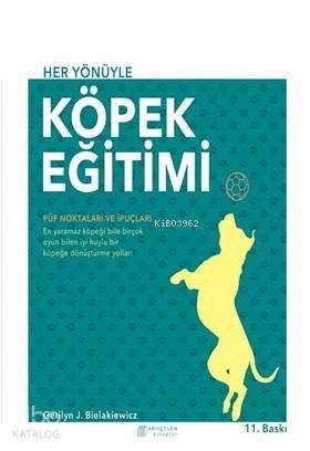 Her Yönüyle Köpek Eğitimi - 1