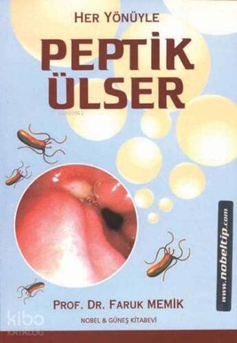 Her Yönüyle Peptik Ülser - 1