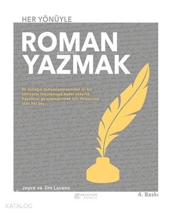 Her Yönüyle Roman Yazmak - 1