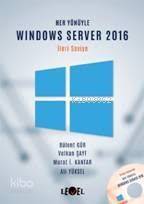 Her Yönüyle Windows Server 2016; (İleri Seviye) (CD Hediyeli) - 1