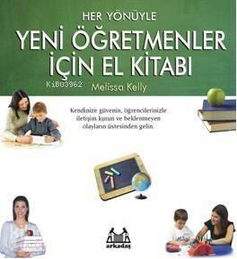 Her Yönüyle| Yeni Öğretmenler İçin El Kitabı - 1