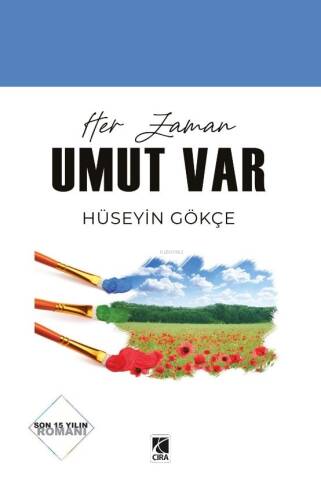 Her Zaman Umut Var - 1