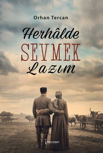 Herhâlde Sevmek Lazım - 1