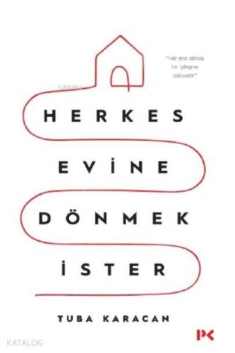 Herkes Evine Dönmek İster - 1