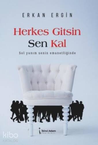 Herkes Gitsin Sen Kal - 1