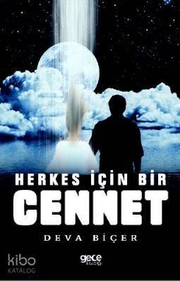 Herkes İçin Bir Cennet - 1