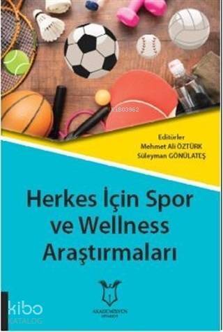 Herkes İçin Spor ve Wellness Araştırmaları - 1