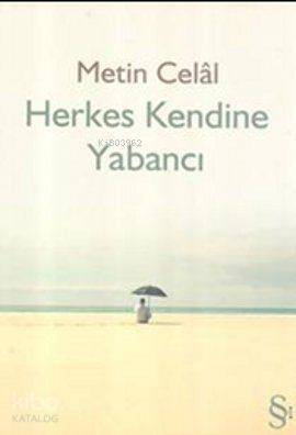 Herkes Kendine Yabancı - 1