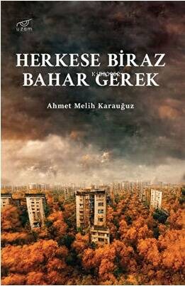 Herkese Biraz Bahar Gerek - 1