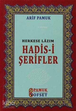 Herkese Lazım Hadis-i Şerifler; (Hadis-016) - 1