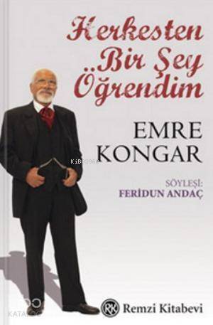 Herkesten Bir Şey Öğrendim - Emre Kongar - 1