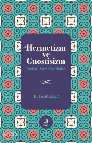 Hermetizm ve Gnostisizm - 1