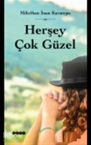 Herşey Çok Güzel - 1