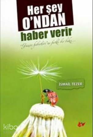 Herşey Ondan Haber Verir - 1