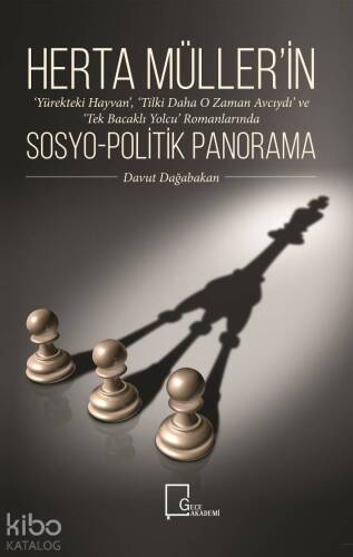 Herta Müller'in Romanlarında Sosyo-Politik Panorama - 1