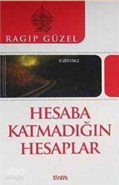 Hesaba Katmadığın Hesaplar - 1