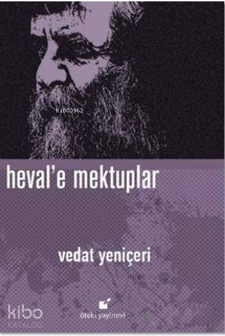 Heval'e Mektuplar - 1