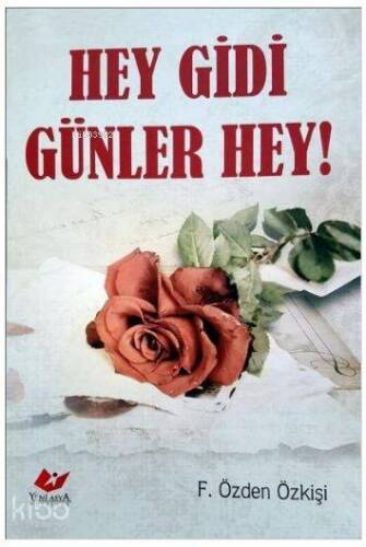 Hey Gidi Günler Hey!- 7064 - 1