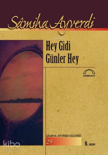 Hey Gidi Günler Hey - 1