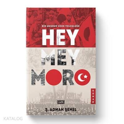 Hey Mey Moro Bir Umudun Yolculuğu - 1