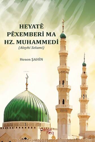 Heyatê Pêxemberi Ma Hz. Muhammedi (Aleyhi Selami) - 1