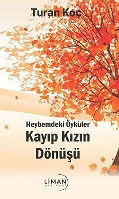 Heybemdeki Öyküler - Kayıp Kızın Dönüşü - 1