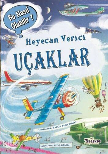 Heyecan Verici Uçaklar - Bu Nasıl Olabilir? - 1