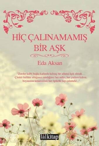 Hiç Çalınamamış Bir Aşk - 1