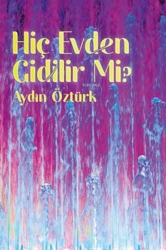 Hiç Evden Gidilir Mi? - 1