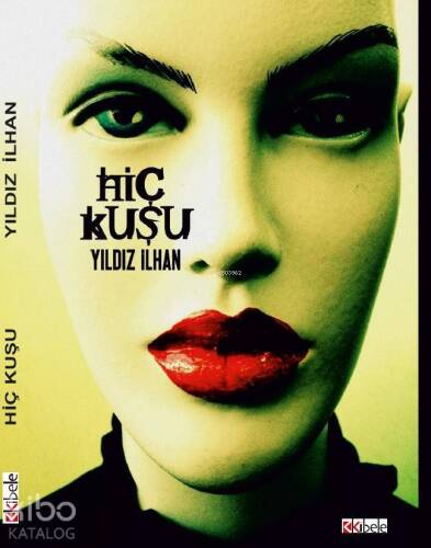 Hiç Kuşu - 1