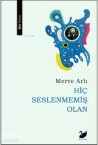 Hiç Seslenmemiş Olan - 1