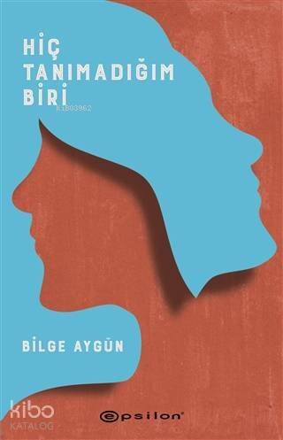 Hiç Tanımadığım Biri - 1