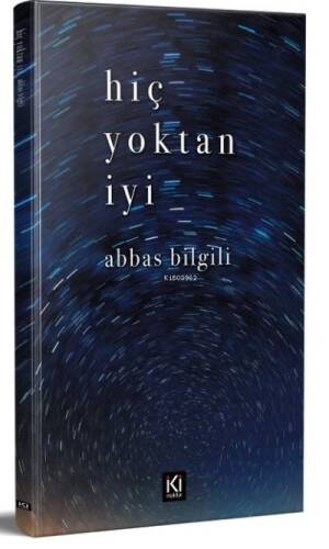 Hiç Yoktan İyi - 1