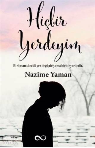 Hiçbir Yerdeyim - 1