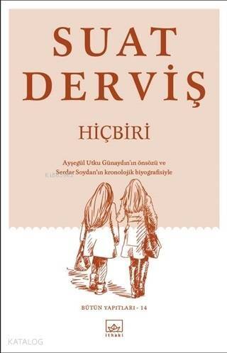 Hiçbiri; Bütün Yapıtları 14 - 1