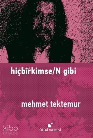 Hiçbirkimse/N Gibi - 1