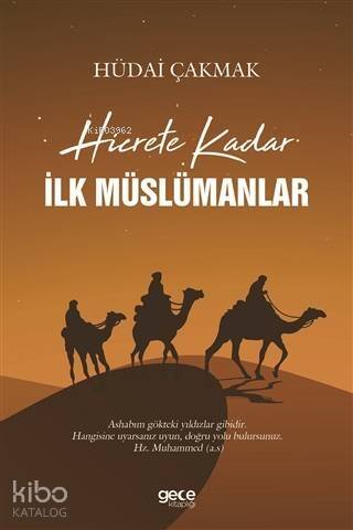 Hicrete Kadar İlk Müslümanlar - 1