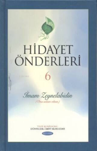 Hidayet Önderleri 6 - İmam Zeynelabidin - 1