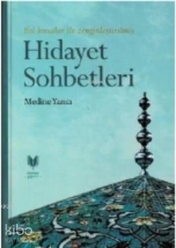 Hidayet Sohbetleri (Ciltli); Bol Kıssalar İle Zenginleştirilmiş - 1