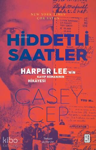 Hiddetli Saatler;Harper Lee'nin Kayıp Romanının Hikâyesi - 1