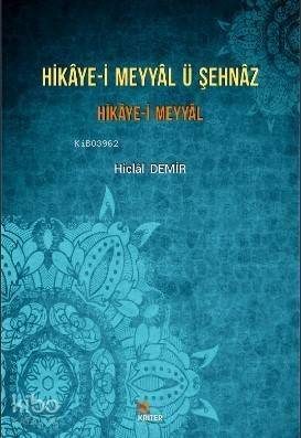 Hikaye - i Meyyal ü Şehnaz Hikaye - i Meyyal - 1