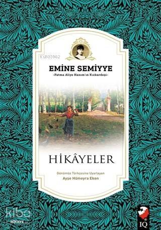 Hikayeler; Fatma Aliye Hanım'ın Kızkardeşi - 1