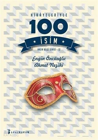 Hikayeleriyle 100 İsim - 1