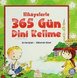 Hikayelerle 365 Gün Dini Kelime - 1