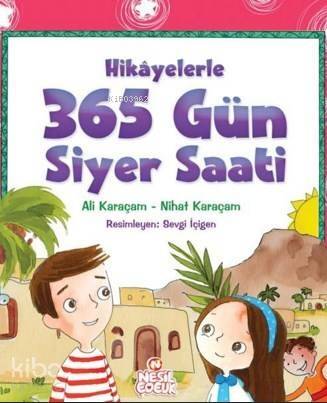 Hikayelerle 365 Gün Siyer Saati - 1