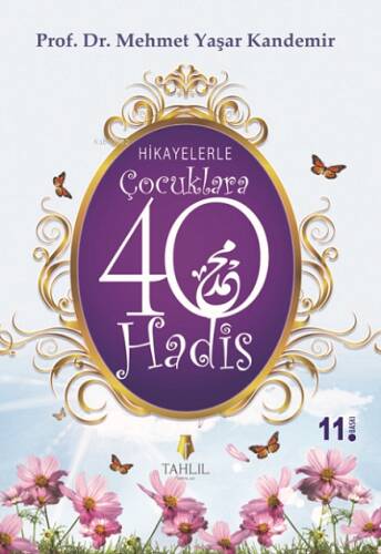 Hikayelerle Çocuklara 40 Hadis - 1