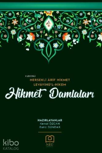 Hikmet Damlaları - Hersekli Ârif Hikmet Levâyihü'l-Hikem - 1