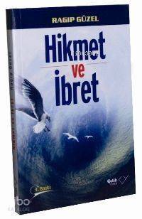 Hikmet ve İbret - 1