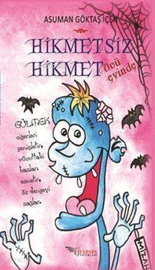 Hikmetsiz Hikmet - Öcü Evinde - 1